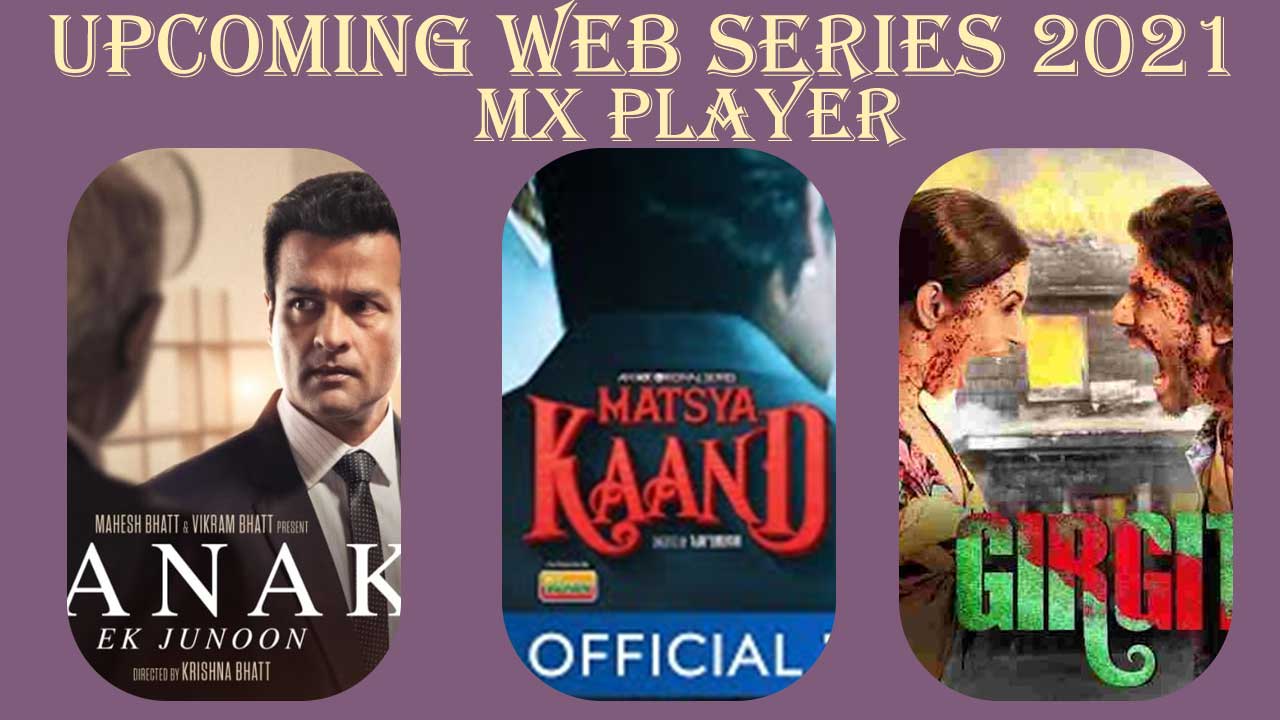 upcoming web series on mx player