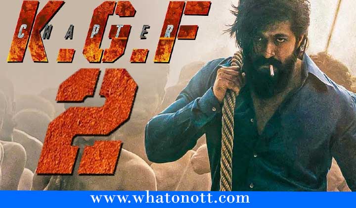KGF: Chapter 2 Movie