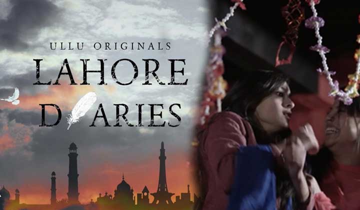 Lahore Diaries Part 2 Web Series : Cast,Released Date,Actress,OTT,Poster |Download Lahore Diaries Part 2 Web Series 2022
